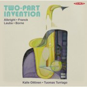 Kalle Oittinen and Tuomas Turriago - Two-Part Invention (2026)