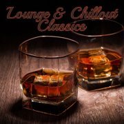 VA - Lounge & Chillout Classics (2022)