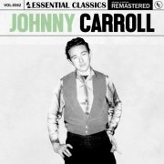 Johnny Carroll - Essential Classics, Vol. 362: Johnny Carroll (2024)