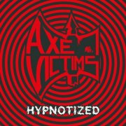 Axe Victims - Hypnotized (2026) Hi-Res