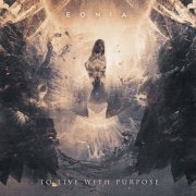 Eonia - To Live With Purpose (2021)