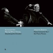 Sunwook Kim, Staatskapelle Dresden & Myung-Whun Chung - Brahms: Piano Concerto No. 1 in D Minor, Op. 15 & 6 Piano Pieces, Op. 118 (2020) [Hi-Res]