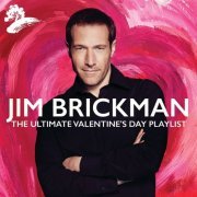 Jim Brickman - The Ultimate Valentine's Day (2021)