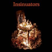 The Insinuators - Sit Myself Right Down (2019)