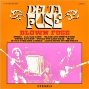 Delta Fuse - Blown Fuse (2025)