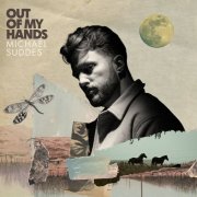 Michael Suddes - Out of My Hands (2025)