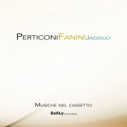 Perticoni Fanini Jazz Duo - Musiche nel cassetto (2020)