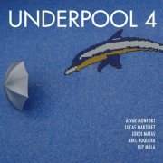 UNDP Collective - UnderPool 4 (2015)