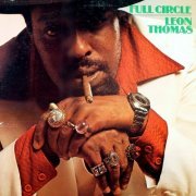 Leon Thomas – Full Circle (1973), FLAC