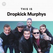 Dropkick Murphys - This is Dropkick Murphys. The Essential Tracks, All In One Compilation (2023) MP3