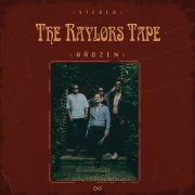 Hâdzen - The Raylors Tape (2025) [Hi-Res]