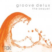 TRX Music - Groove Delux the sequel (2025) [Hi-Res]