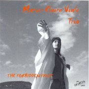 Marie-Claire Vale Trio - The Forbidden Fruit (2019)