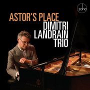 Dimitri Landrain Trio - Astor's Place (2023)