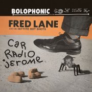 Fred Lane - Car Radio Jerome (1985) [Hi-Res]