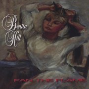 Benita Hill - Fan The Flame (1995)