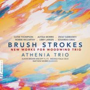 Athenia Trio - Brush Strokes: New Works for Woodwind Trio (2020) [Hi-Res]