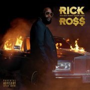 Rick Ross - Richer Than I Ever Been - Deluxe Edition (2022)