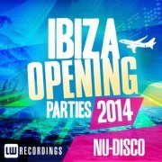 Ibiza Opening Parties 2014 - Nu-Disco (2014)