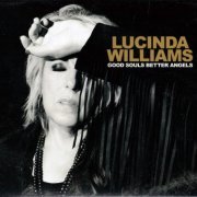 Lucinda Williams - Good Souls Better Angels (2020) CD-Rip