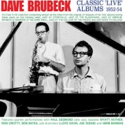 Dave Brubeck - Classic Live Albums 1952-54 (2024)