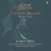 Marco Tezza - Debussy: Complete Préludes, Books 1 & 2 (Live) (2015) [Hi-Res]