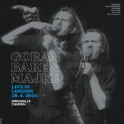 Goran Bare & Majke - Live in London, 28.4.2024. (live in London) (2024) Hi-Res