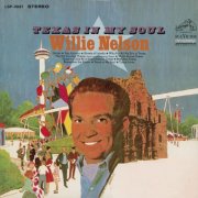 Willie Nelson - Texas In My Soul (1968)