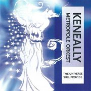 Mike Keneally & Metropole Orkest - The Universe Will Provide (2004)