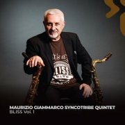 Maurizio Giammarco - Bliss Vol.1 (2024)