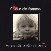 Amandine Bourgeois - Coeur de femme (Version acoustique) (2023) Hi-Res