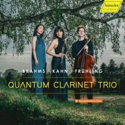 Quantum Clarinet Trio - Brahms, Kahn & Frühling: Clarinet Trios (2023) [Hi-Res]