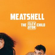 Meatshell - The Elevator Child (2026) [Hi-Res]