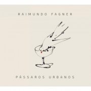 Raimundo Fagner - Passaros Urbanos (2014)