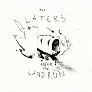 Laine and the Laters - After the Land Run (2023)