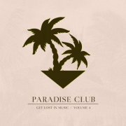 Paradise Club - Get Lost in Music, Vol. 4 (2014)