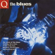 VA - Q The Blues: The Story Of The Blues (1992)