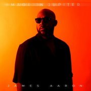 James Aaron - Made in Jupiter (2022)