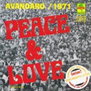 Peace & Love - Avandaro (1971)