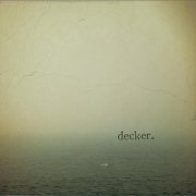 decker. - Slider (2013)