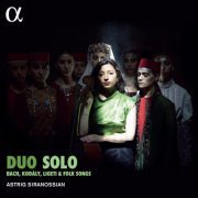 Astrig Siranossian - Duo Solo (2022) [Hi-Res]