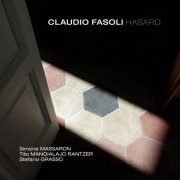 Claudio Fasoli NeXt 4et - Hasard (2024) [Hi-Res]