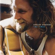 Anders Osborne - Two Times (1999)