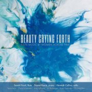 Sarah Frisof - Beauty Crying Forth: Flute Music by Women Across Time (2020)