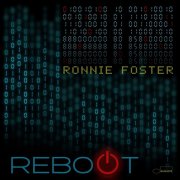 Ronnie Foster - Reboot (2022) [E-AC-3 JOC Dolby Atmos]