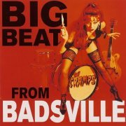 The Cramps - Big Beat From Badsville (1997)