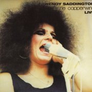 Wendy Saddington & The Copperwine - Live (Reissue) (1971/2011)