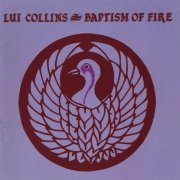 Lui Collins - Baptism of Fire (1981)