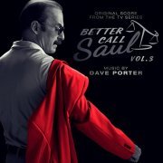 Dave Porter - Better Call Saul, Vol. 3 (Original Score from the TV Series) (2022) [Hi-Res]