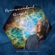 Makoto Horiuchi - Transcendental Thoughts (2025)